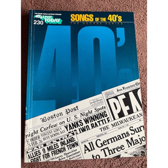 Songs of the 40s Sheet Music Book E-Z Play Beginner Organ Piano Keyboards Guitar - Picture 1 of 5